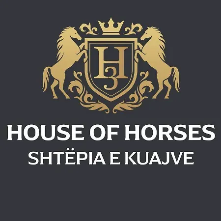 House Of Horses Shtepia E Kuajve Hotel 3*
